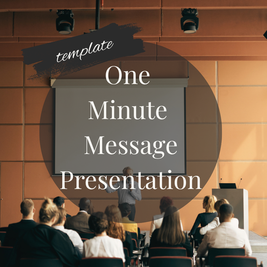 One Minute Message presentation guide